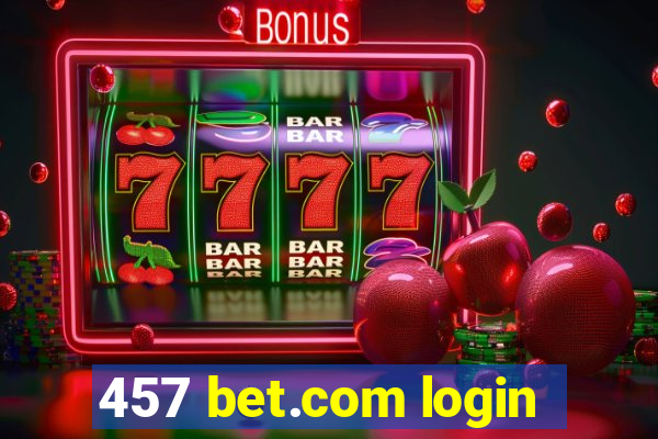 457 bet.com login